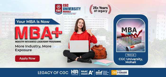 MBA+ program at CGC University, Mohali